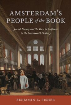 amsterdam's people of the book (ebook)-benjamin e. fisher-9780878201891