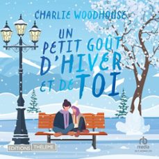 un petit goût d'hiver et de toi (audiolibro)-charlie woodhouse-9781004249091