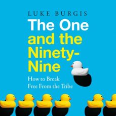 the one and the ninety-nine-luke burgis-9781035097791