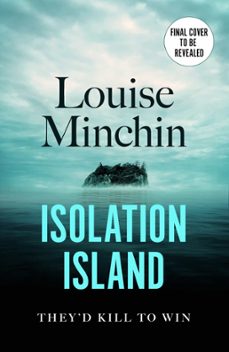 isolation island-louise minchin-9781035407491