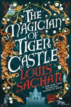 the magician of tiger castle-louis sachar-9781035426591