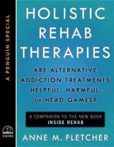 holistic rehab therapies (ebook)-anne m. fletcher-9781101626191