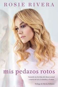 mis pedazos rotos (ebook)-rosie rivera-9781101991091