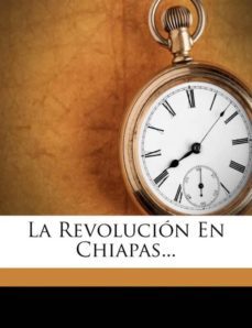 la revolucion en chiapas-9781271568291