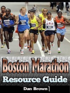boston marathon resource guide (ebook)-dan brown-9781304176691