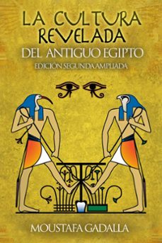 la cultura revelada del antiguo egipto (ebook)-moustafa gadalla-9781370487691