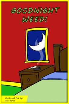 goodnight weed (ebook)-luis garcia-9781393940791