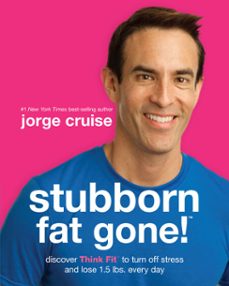 stubborn fat gone!@ (ebook)-jorge cruise-9781401948191