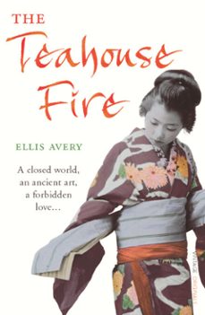 the teahouse fire (ebook)-ellis avery-9781407013091