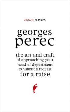 the art and craft of approaching your head of department to submit a request for a raise (ebook)-georges perec-9781409039891