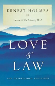 love and law (ebook)-ernest holmes-9781440650291
