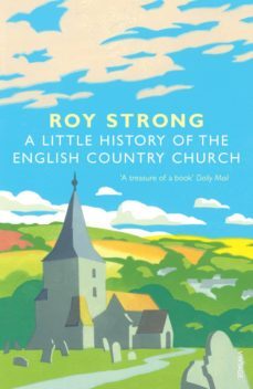 a little history of the english country church (ebook)-roy strong-9781448138791