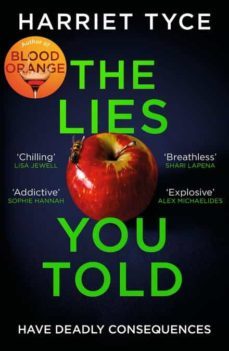 the lies you told : from the sunday times bestselling author of b lood orange-9781472252791