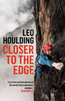 closer to the edge (ebook)-leo houlding-9781472288691