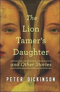 the lion tamer s daughter and other stories-9781504014991
