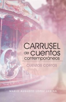carrusel de cuentos contemporaneos (segunda edicion)-9781506523491