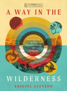 a way in the wilderness (ebook)-kristel acevedo-9781514009291