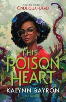 this poison heart-kalynn bayron-9781526632791
