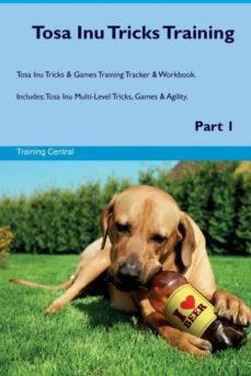 tosa inu tricks training tosa inu tricks  games training tracker  workbook  includes-9781526948991