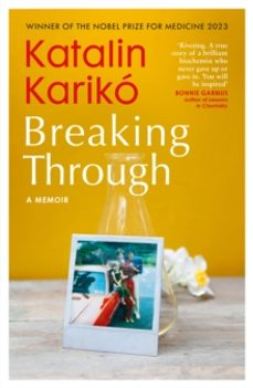 breaking through-katalin kariko-9781529936391