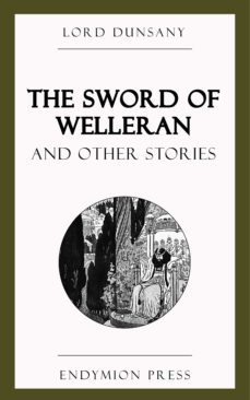 the sword of welleran and other stories (ebook)-9781531292591
