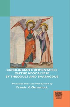 carolingian commentaries on the apocalypse by theodulf and smaragdus (ebook)-9781580443791
