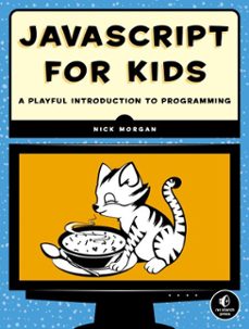 javascript for kids (ebook)-nick morgan-9781593276591