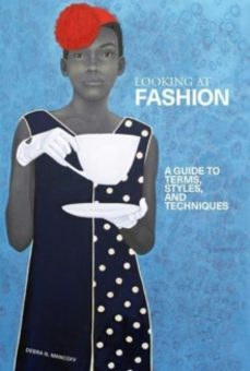 a looking at fashion-debra.n mancoff-9781606068991