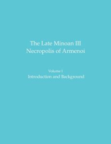 the late minoan iii necropolis of armenoi (ebook)-9781623034191