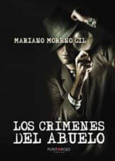 los crimenes del abuelo (ebook)-mariano moreno gil-9781635032291