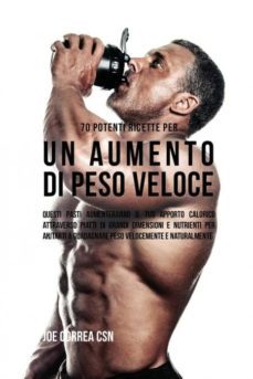 70 potenti ricette per un aumento di peso veloce-9781635313291