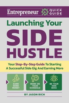 launching your side hustle (ebook)-jason r. rich-9781642011791