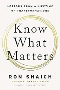 know what matters : lessons in building transformative companies and creating a life you can respect-9781647825591