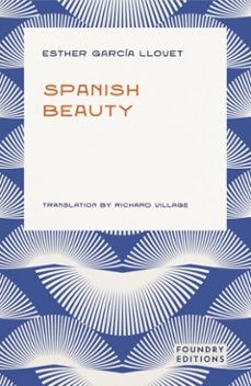 spanish beauty (ebook)-esther garcia llovet-9781738446391