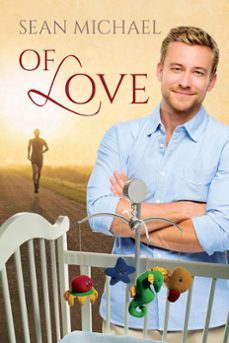 of love (ebook)-sean michael-9781774230091