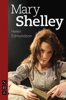 mary shelley-helen edmundson-9781780010991