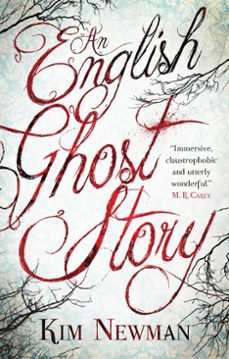 an english ghost story (ebook)-kim newman-9781781165591