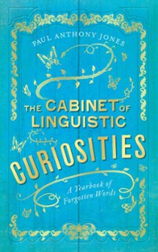 the cabinet of linguistic curiosities (ebook)-paul anthony jones-9781783963591