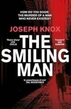 the smiling man-joseph knox-9781784162191