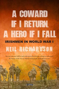 a coward if i return, a hero if i fall (ebook)-neil richardson-9781788491891