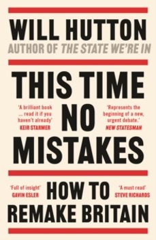this time no mistakes-will hutton-9781804549391