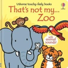 thats not my... zoo-fiona watt-9781805072591