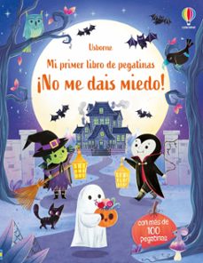 ¡no me dais miedo! (mi primer libro de pegatinas)-alice beecham-9781835406991