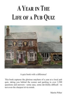 a year in the life of a pub quiz (ebook)-martin pither-9781836158691