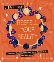 respell your reality (ebook)-lisa lister-9781836810391