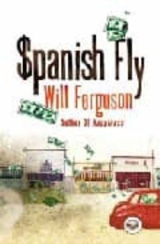 spanish fly-will ferguson-9781846551291