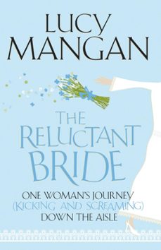 the reluctant bride (ebook)-lucy mangan-9781848543591