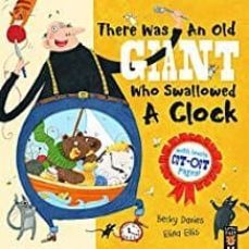 there was an old giant who swallowed a clock-9781848697591