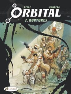 orbital - volume 2 - ruptures (ebook)-serge pelle-9781849189491