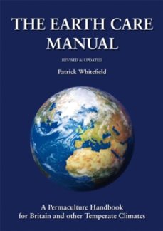 earth care manual: a permaculture handbook for britain and other temperate climates-patrick whitefield-9781856232791